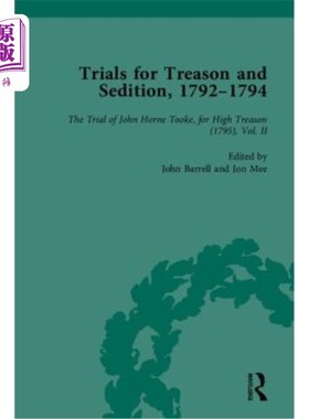 海外直订Trials for Treason and Sedition, 1792-1794, Part II 叛国罪和煽动叛乱罪审判，1792-1794，第二部分