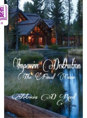 海外直订Impassive Destruction 3: The Final Cause 无动于衷的毁灭3：最终原因