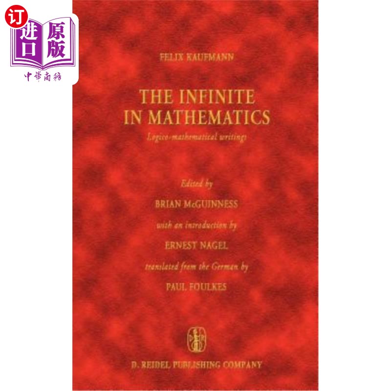 海外直订The Infinite in Mathematics: Logico-Mathematical Writings 数学中的无限:逻辑数学写作