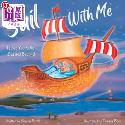 海外直订Sail With Me: I Love You to the Sea and Beyond (Mother and Son Edition) 与我同行:我爱你到大海及更远的地方(
