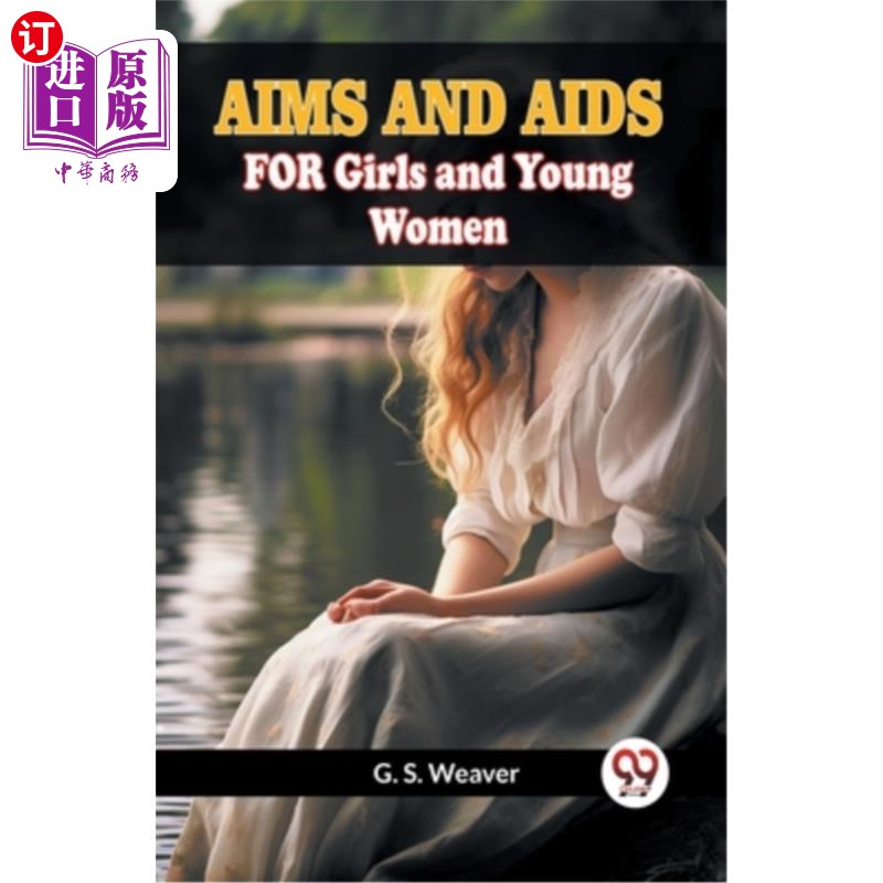 海外直订Aims And Aids For Girls And Young Women 女孩和年轻妇女的目标和援助