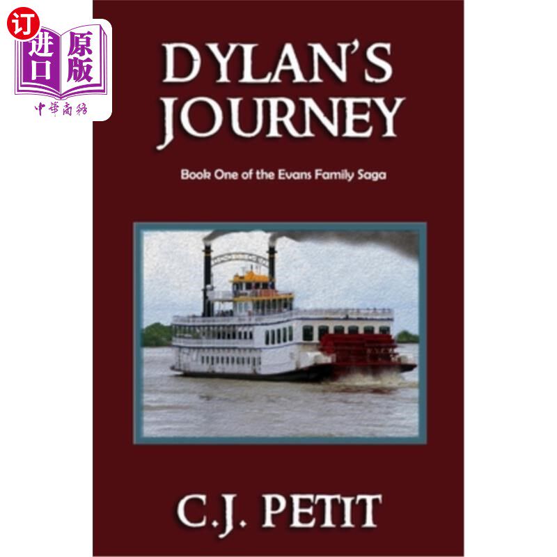 海外直订Dylan's Journey: Book One of the Evans Family Saga 迪伦的旅程:埃文斯家族传奇的第一册