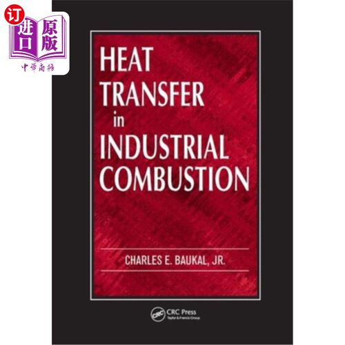 海外直订Heat Transfer in Industrial Combustion 工业燃烧传热