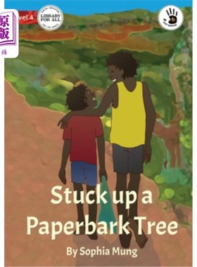 海外直订Stuck up a Paperbark Tree 被困在一棵树皮树上
