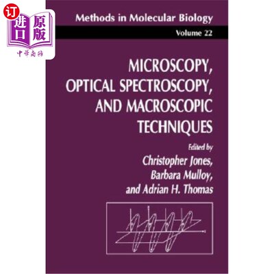 海外直订Microscopy, Optical Spectroscopy, and Macroscopic Techniques 显微镜、光学光谱和宏观技术