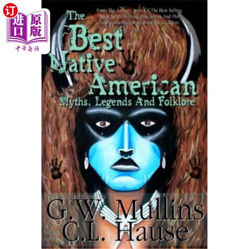 海外直订The Best Native American Myths, Legends, and Folklore 最好的美洲土著神话、传说和民间传说
