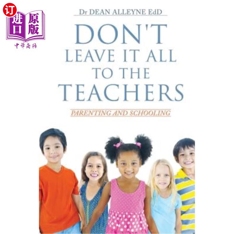 海外直订Don't Leave It All to the Teachers 不要把一切都留给老师