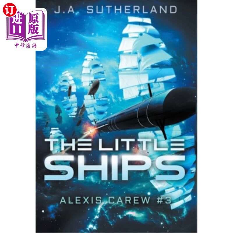 海外直订The Little Ships: Alexis Carew #3 《小船》:Alexis Carew