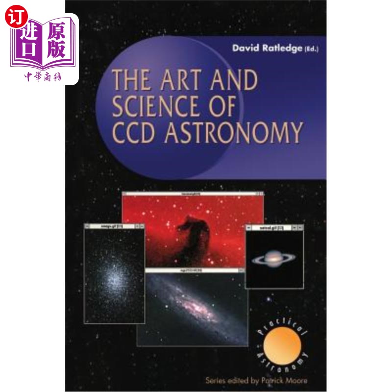 海外直订The Art and Science of CCD Astronomy CCD天文学的艺术与科学