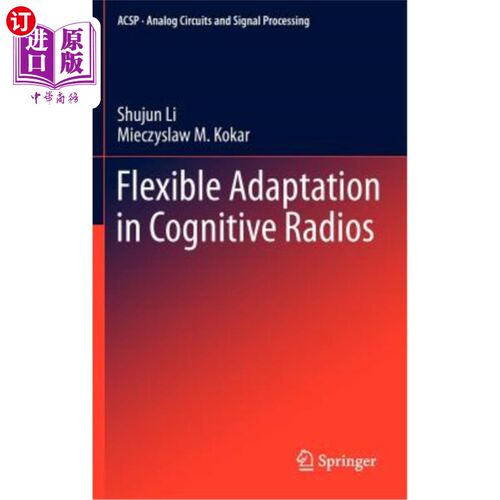 海外直订Flexible Adaptation in Cognitive Radios 认知无线电中的灵活适应