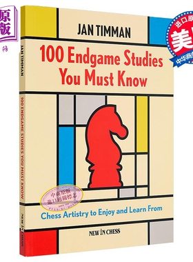 预售 你必须知道的100个残局研究 享受与学习的国际象棋艺术 英文原版 100 Endgame Studies Chess Artistry Jan【中商原版】