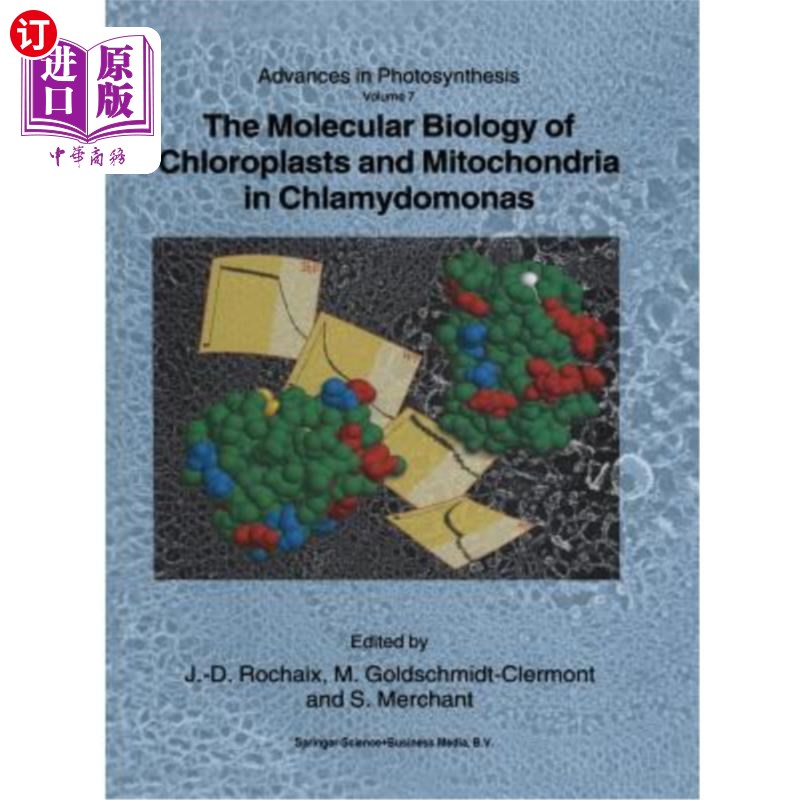 海外直订The Molecular Biology of Chloroplasts and Mitochondria in Chlamydomonas 衣藻叶绿体和线粒体的分子生物学