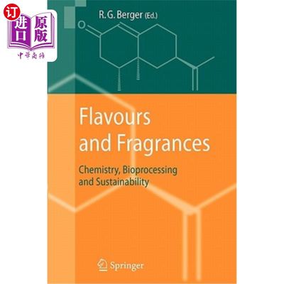 海外直订Flavours and Fragrances: Chemistry, Bioprocessing and Sustainability 香料和香料：化学、生物加工和可持续性