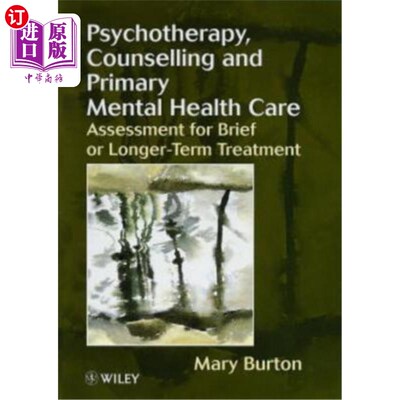 海外直订医药图书Psychotherapy, Counselling, and Primary Mental Health Care: Assessment for Brief 心理治疗、咨询和初