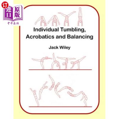 海外直订Individual Tumbling, Acrobatics and Balancing 个人筋斗、杂技、平衡