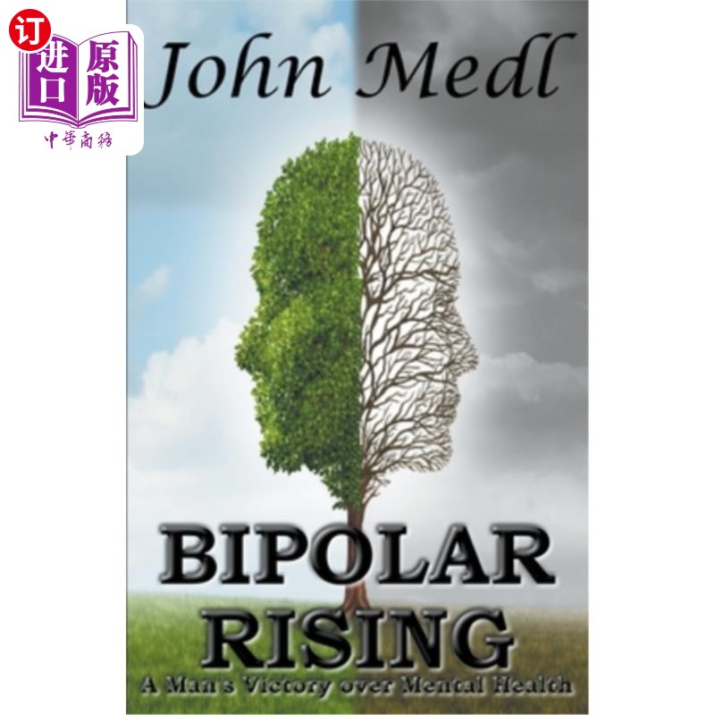 海外直订医药图书Bipolar Rising: A Man's Victory Over Mental Health 躁郁症的崛起:一个男人对心理健康的胜利