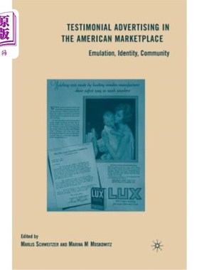 海外直订Testimonial Advertising in the American Marketplace: Emulation, Identity, Commun 在美国市场的奖状广告:竞争