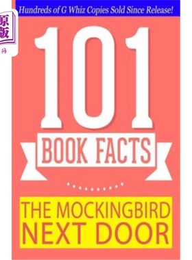 海外直订The Mockingbird Next Door - 101 Book Facts: #1 Fun Facts & Trivia Tidbits 隔壁的知更鸟- 101书的事实:#1有趣