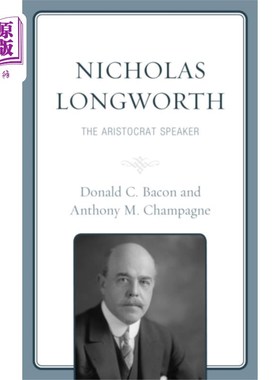 海外直订Nicholas Longworth 尼古拉斯Longworth