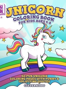 海外直订Unicorn Coloring Book for Kids Ages 4-8: 50 Fun Unicorn Coloring Pages With Funn