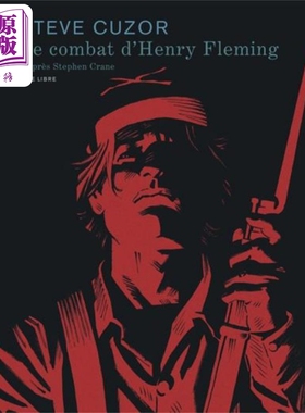 【法文版】法漫 图像小说 红色英勇勋章 Steve Cuzor绘 美国内战 法文原版 Le Combat dHenry Fleming【中商原版】