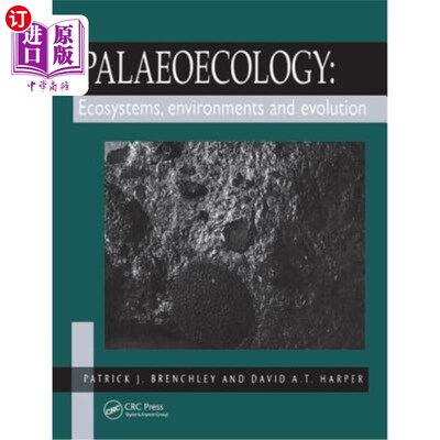 海外直订Palaeoecology: Ecosystems, Environments and Evolution 古生态学：生态系统、环境与进化