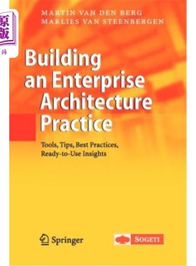 海外直订Building an Enterprise Architecture Practice: Tools, Tips, Best Practices, Ready 构建企业架构实践:工具、提