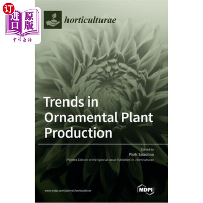 海外直订Trends in Ornamental Plant Production 观赏植物生产趋势