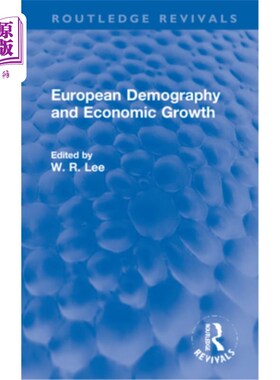 海外直订European Demography and Economic Growth 欧洲人口与经济增长