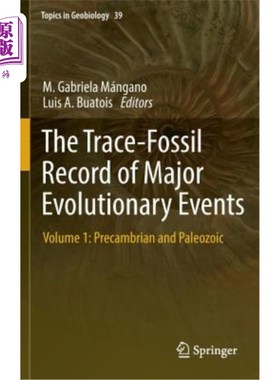 海外直订The Trace-Fossil Record of Major Evolutionary Events: Volume 1: Precambrian and  主要演化事件的遗迹化石记录