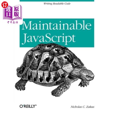 海外直订Maintainable JavaScript: Writing Readable Code 可维护的JavaScript:编写可读的代码