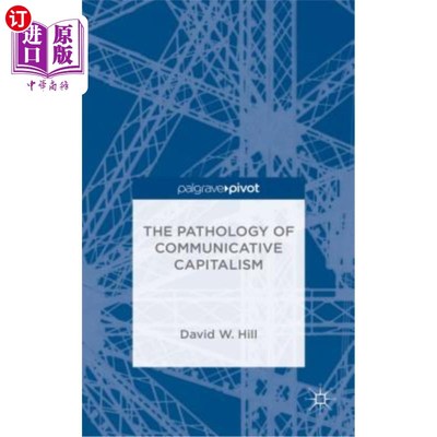海外直订The Pathology of Communicative Capitalism 交际资本主义的病理学