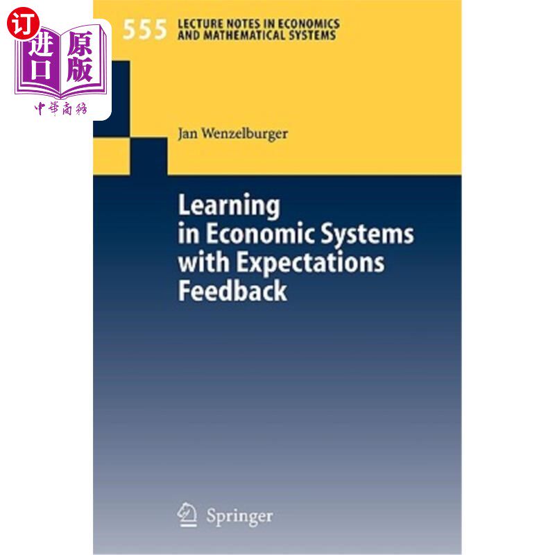 海外直订Learning in Economic Systems with Expectations Feedback 期望反馈的经济系统学习