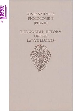 海外直订Aeneas Silvius Piccolomini (Pius II): The Goodli... 尤尼亚斯·西维乌斯·皮科隆尼(庇护二世)