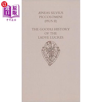 海外直订Aeneas Silvius Piccolomini (Pius II): The Goodli... 尤尼亚斯·西维乌斯·皮科隆尼(庇护二世)