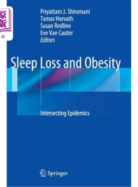 海外直订医药图书Sleep Loss and Obesity: Intersecting Epidemics 睡眠不足与肥胖：交叉流行病