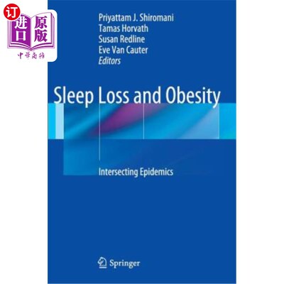 海外直订医药图书Sleep Loss and Obesity: Intersecting Epidemics 睡眠不足与肥胖：交叉流行病