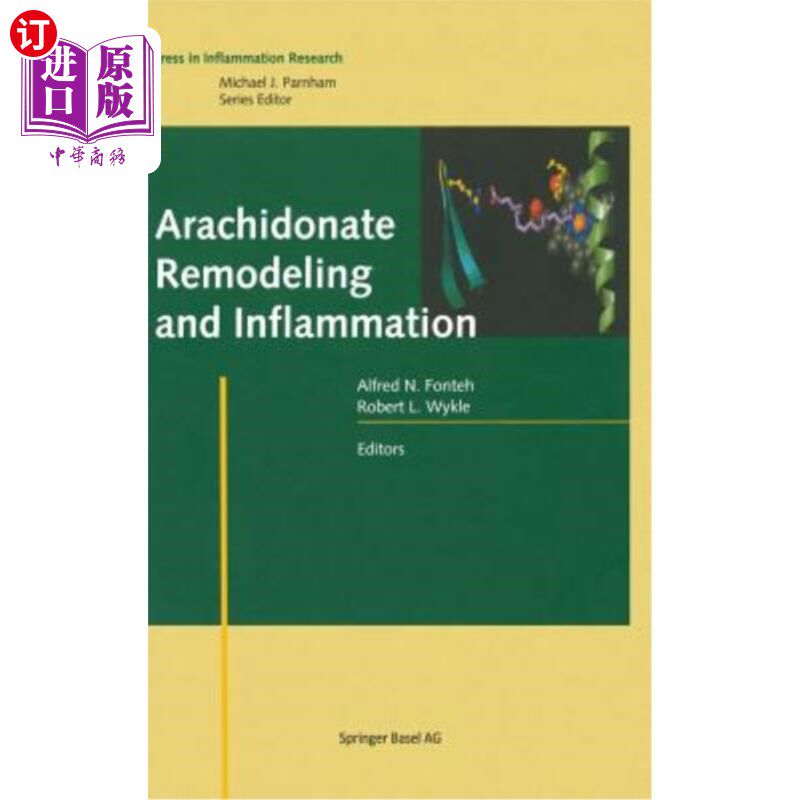 海外直订医药图书Arachidonate Remodeling and Inflammation 花生四烯酸重塑和炎症