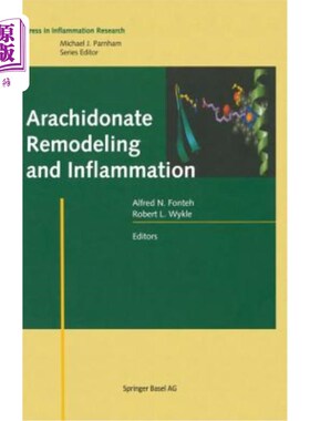 海外直订医药图书Arachidonate Remodeling and Inflammation 花生四烯酸重塑和炎症