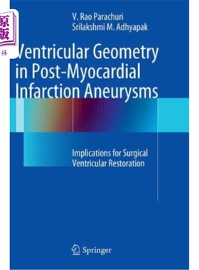 海外直订医药图书Ventricular Geometry in Post-Myocardial Infarction Aneurysms: Implications for S 心肌梗死后动脉瘤的