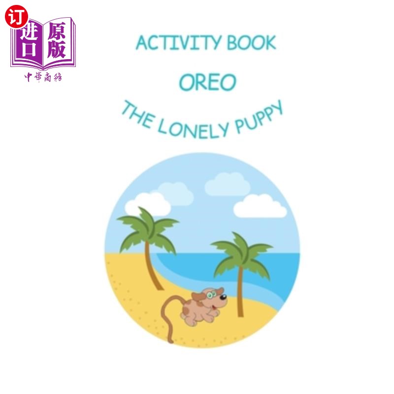 海外直订Oreo the Lonely Puppy: Activity Book 孤独的小狗奥利奥:活动手册