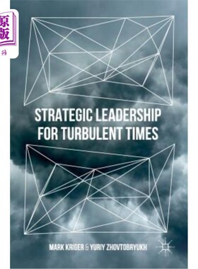 海外直订Strategic Leadership for Turbulent Times 动荡时代的战略领导力