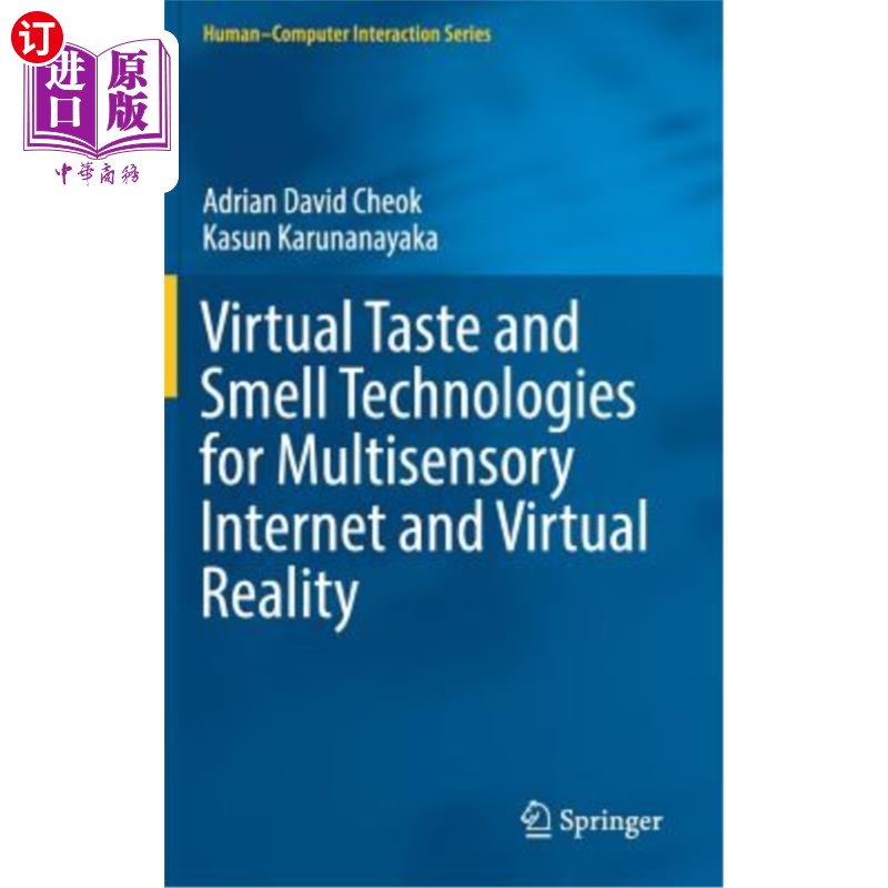 海外直订Virtual Taste and Smell Technologies for Multisensory Internet and Virtual Reali 面向多传感器互联网和虚拟现实的