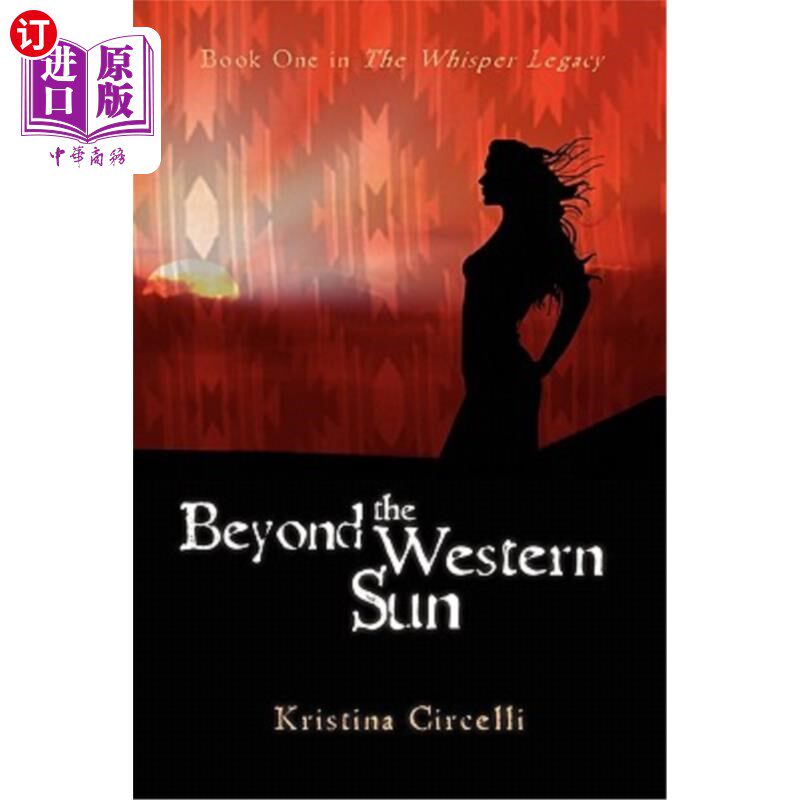 海外直订Beyond the Western Sun 超越西天的太阳