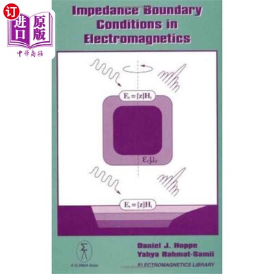 海外直订Impedance Boundary Conditions In Electromagnetics 电磁学中的阻抗边界条件