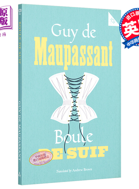 莫泊桑：羊脂球(经典宝藏系列) 英文原版 Alam Great Rediscovered Classics：Boule de Suif Guy de Maupassant【中商原版】