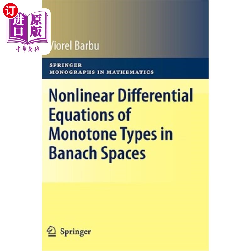 海外直订Nonlinear Differential Equations of Monotone Types in Banach Spaces Banach空间中单调型的非线性微分方程