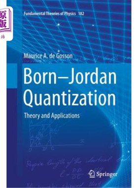 海外直订Born-Jordan Quantization: Theory and Applications Born-Jordan量子化：理论与应用