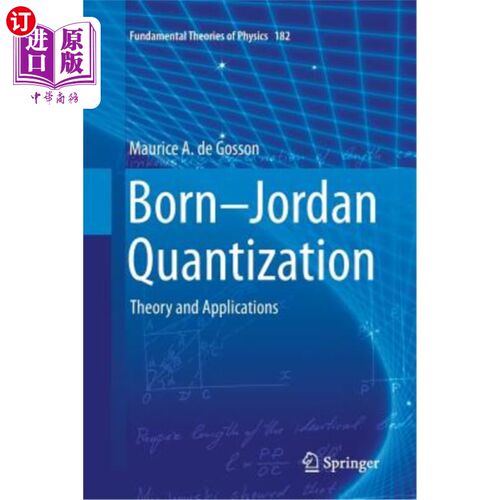 海外直订Born-Jordan Quantization: Theory and Applications Born-Jordan量子化：理论与应用