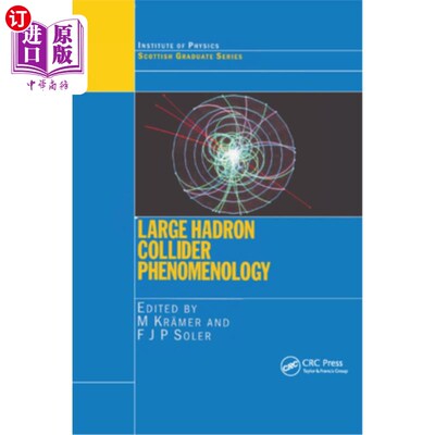 海外直订Large Hadron Collider Phenomenology 大型强子对撞机现象学